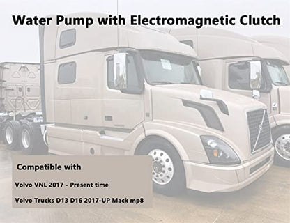 Bomba de agua compatible con Volvo Trucks d13 d16 VNL VNR 2017-UP Mack mp8 repuesto OE 85151110 85152423 22183231 con embrague electromagnético